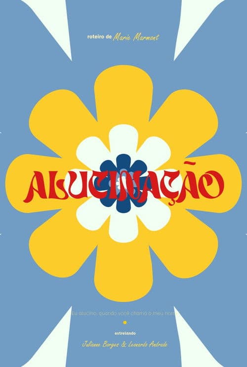 Alucinaçãoのポスター