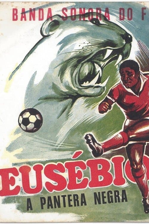 Eusébio, A Pantera Negraのポスター