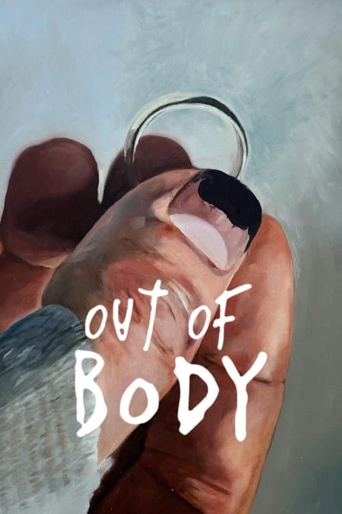 Out of Bodyのポスター