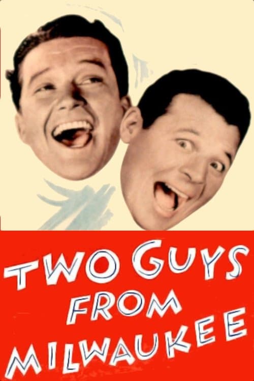 Two Guys from Milwaukeeのポスター