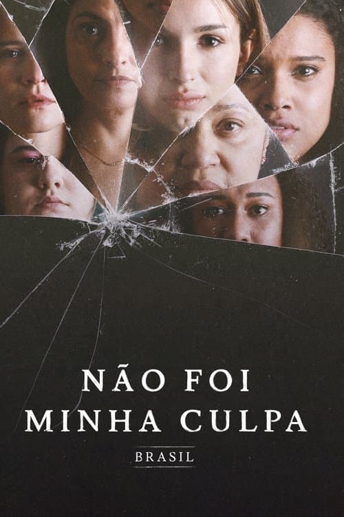 Não Foi Minha Culpa: Brasilのポスター