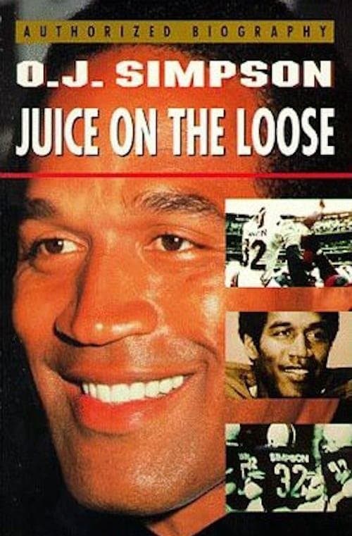 O.J. Simpson: Juice on the Looseのポスター