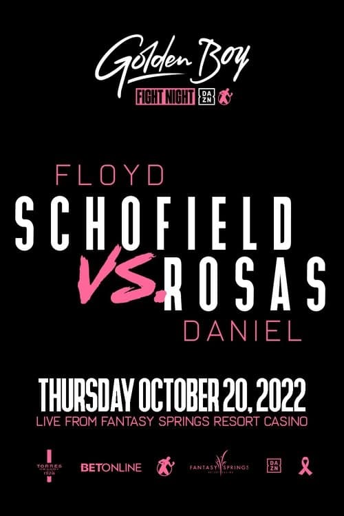 Floyd Schofield vs. Daniel Rosasのポスター