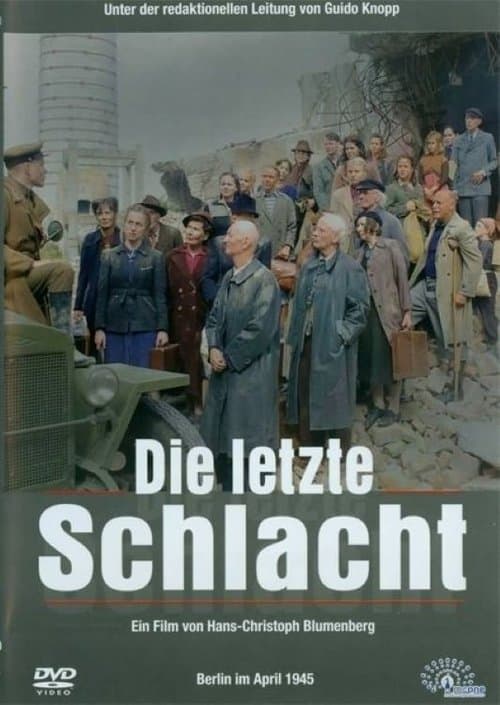 Die letzte Schlachtのポスター