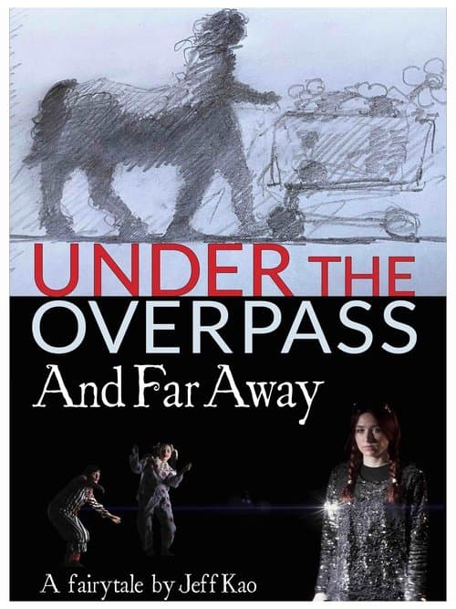 Under the Overpass and Far Awayのポスター