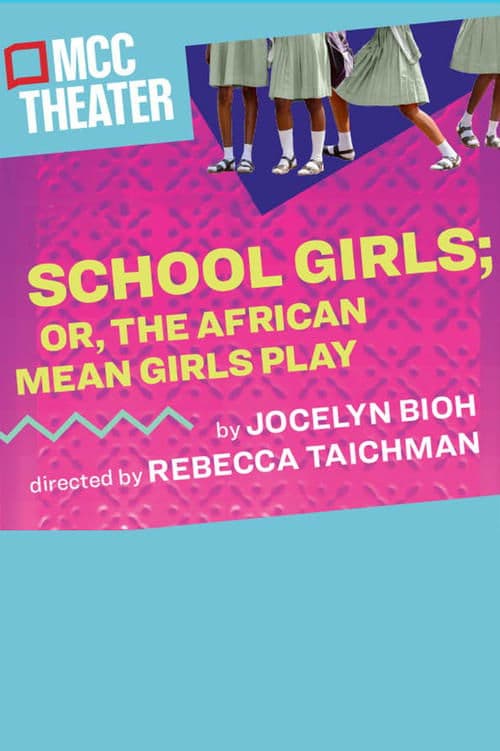 School Girls; Or, the African Mean Girls Playのポスター