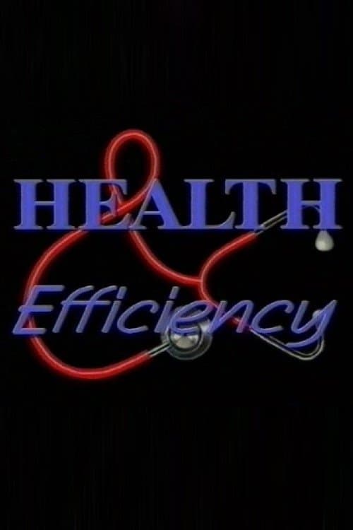 Health and Efficiencyのポスター