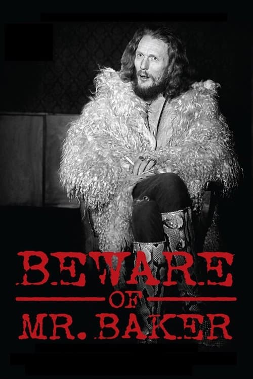 Beware of Mr. Bakerのポスター