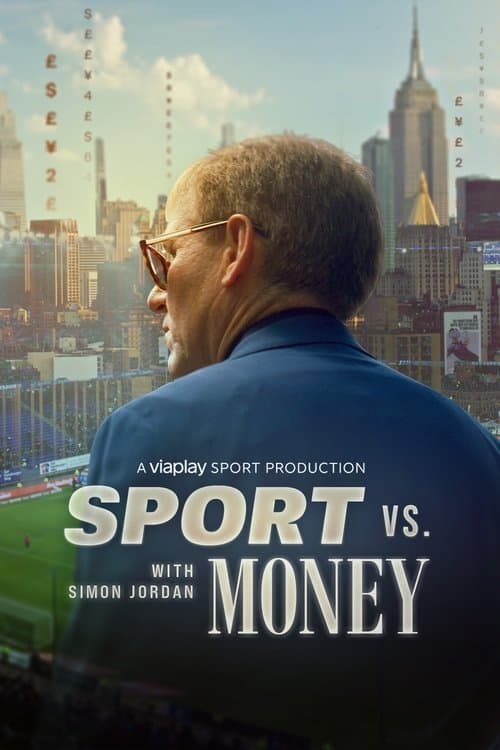 Sport vs Money with Simon Jordanのポスター