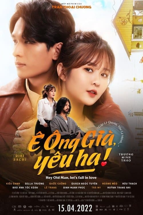 Ê Ông Già Yêu Ha!のポスター