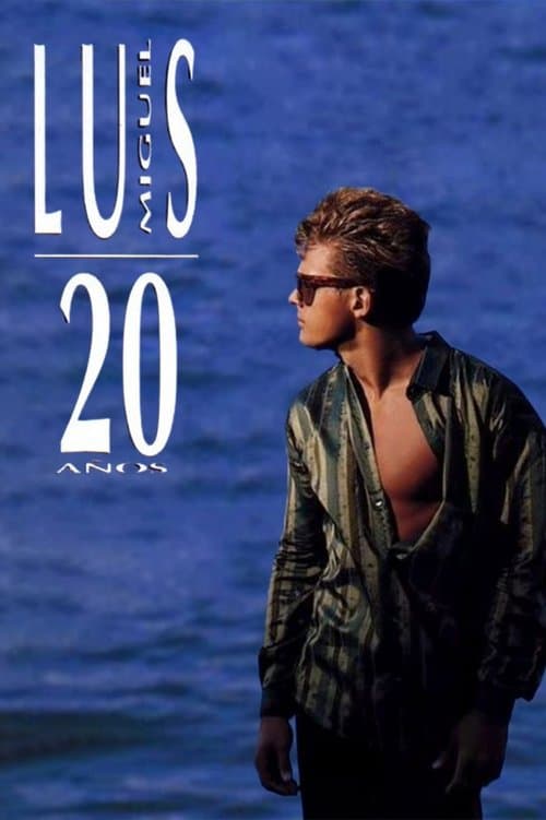 Luis Miguel: 20 Añosのポスター