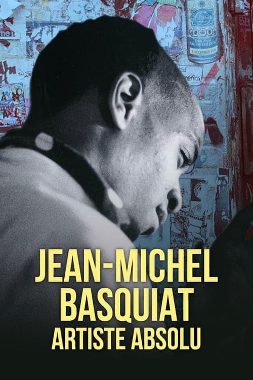 Jean-Michel Basquiat, artiste absoluのポスター
