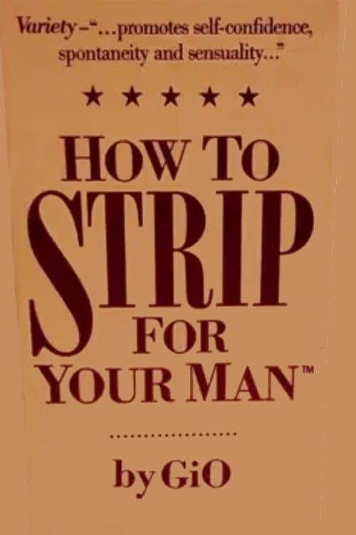 How To Strip For Your Man by GiOのポスター