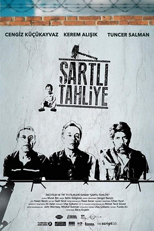 Şartlı Tahliyeのポスター