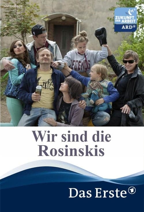 Wir sind die Rosinskisのポスター