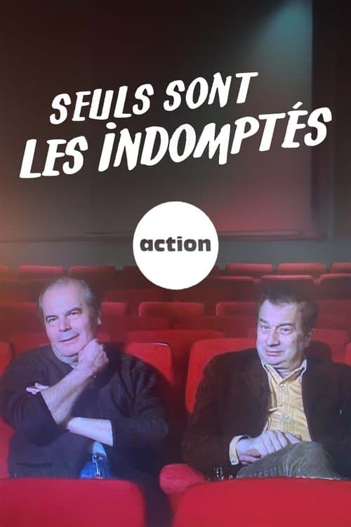 Seuls sont les indomptésのポスター
