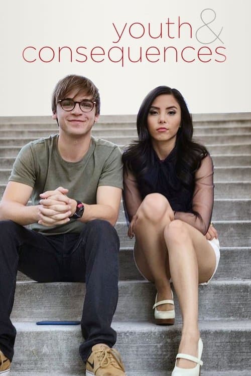 Youth & Consequencesのポスター