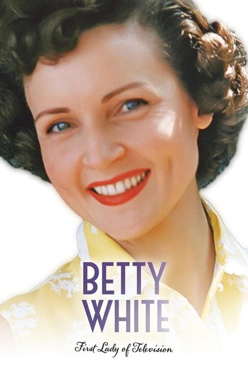Betty White: First Lady of Televisionのポスター