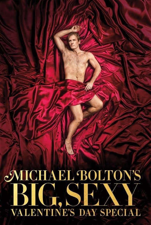 Michael Bolton's Big, Sexy Valentine's Day Specialのポスター