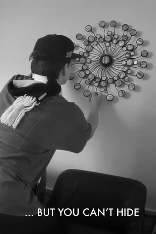 ... But You Can't Hideのポスター