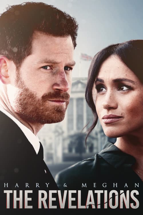 Harry & Meghan: The Revelationsのポスター
