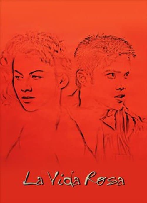 La Vida Rosaのポスター