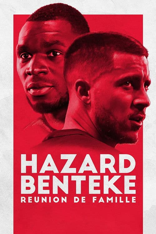 Hazard Benteke, réunion de familleのポスター