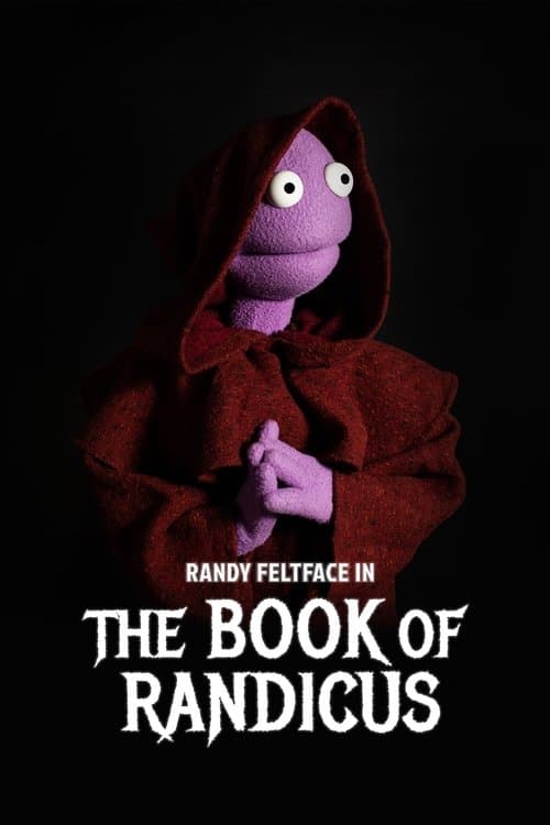 Randy Feltface: The Book of Randicusのポスター