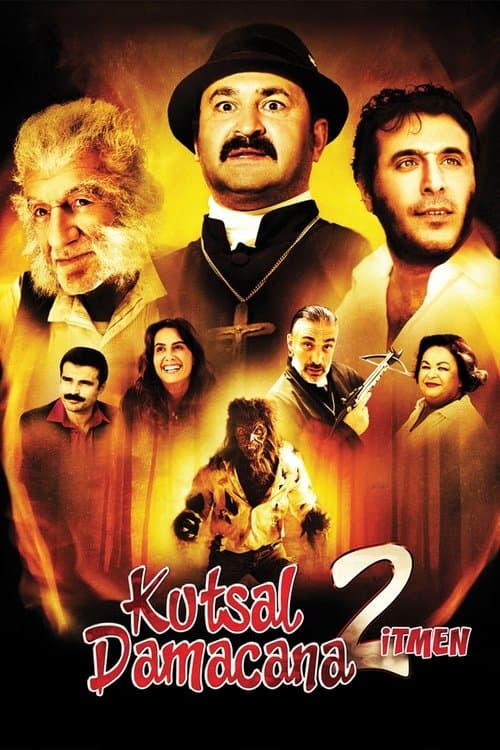 Kutsal Damacana 2: İtmenのポスター