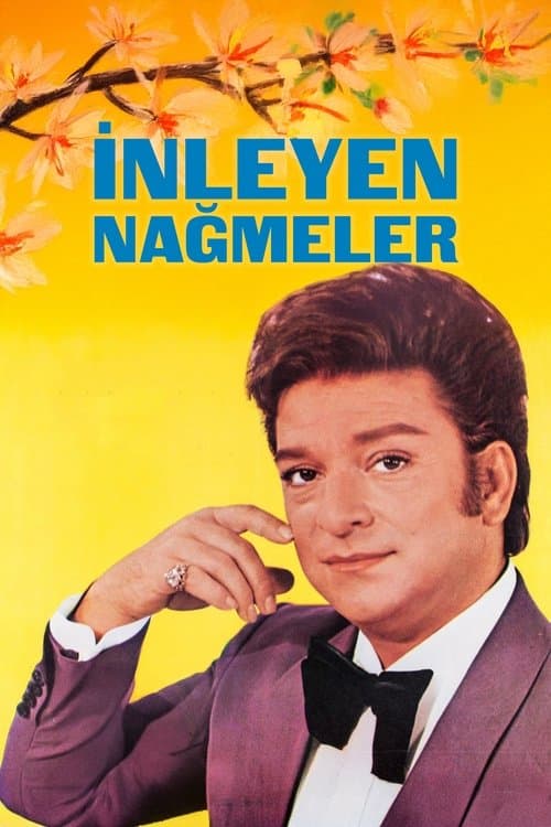 İnleyen Nağmelerのポスター