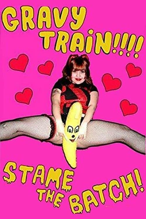 Gravy Train!!!! Stame the Batch!のポスター