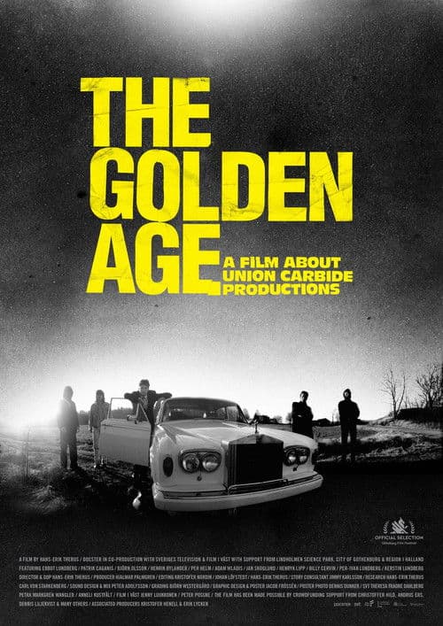 Golden Age - En film om Union Carbide Productionsのポスター