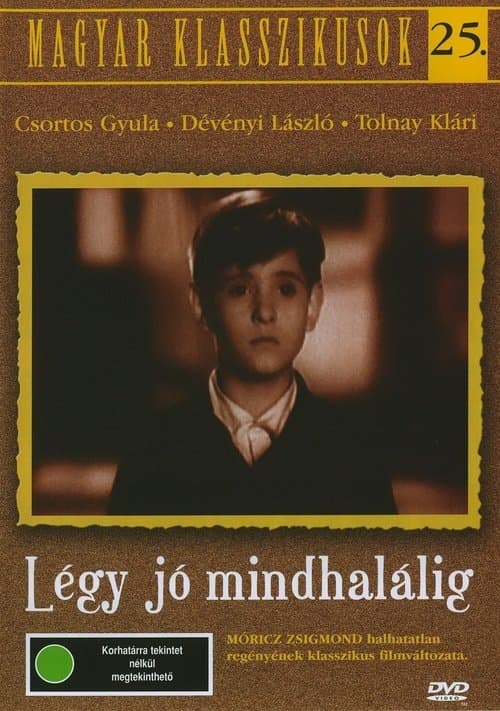 Légy jó mindhaláligのポスター