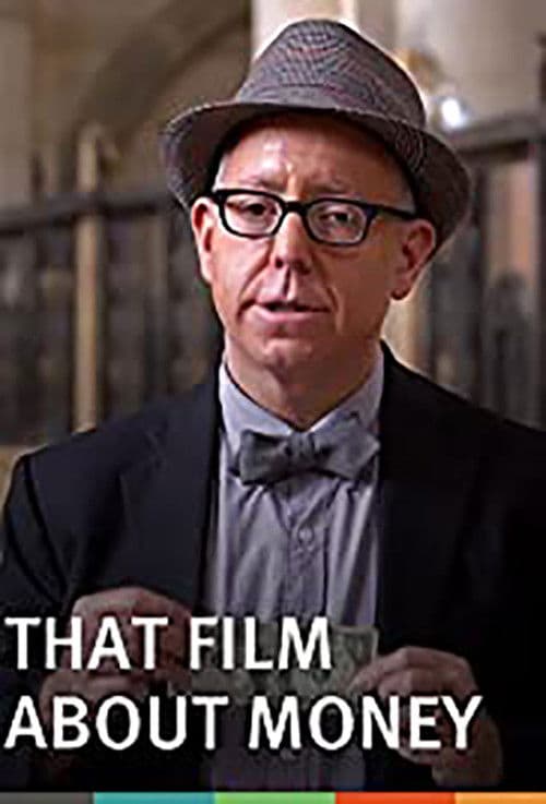 That Film About Moneyのポスター