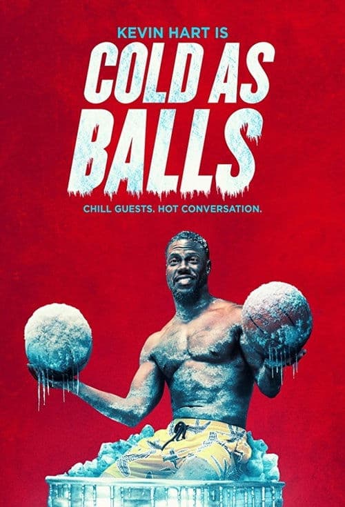 Kevin Hart: Cold As Ballsのポスター