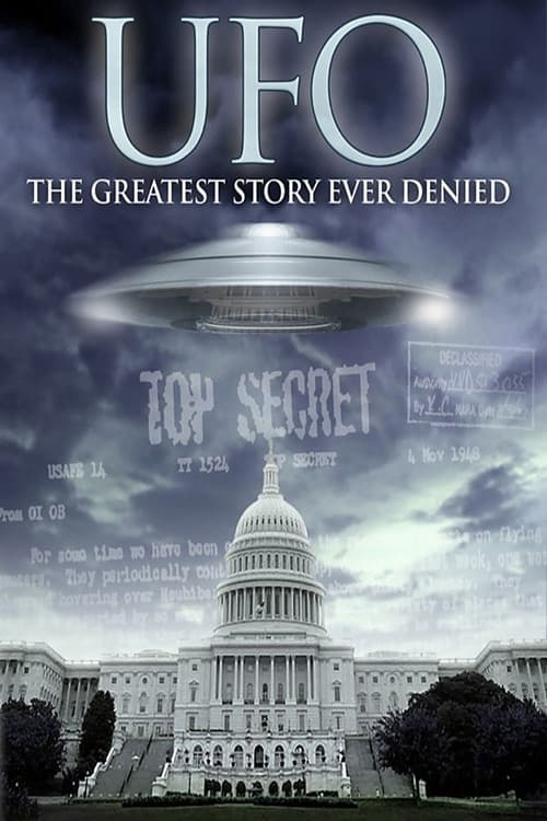 UFO: The Greatest Story Ever Deniedのポスター