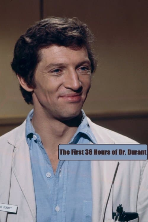 The First 36 Hours of Dr. Durantのポスター