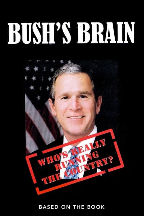 Bush's Brainのポスター