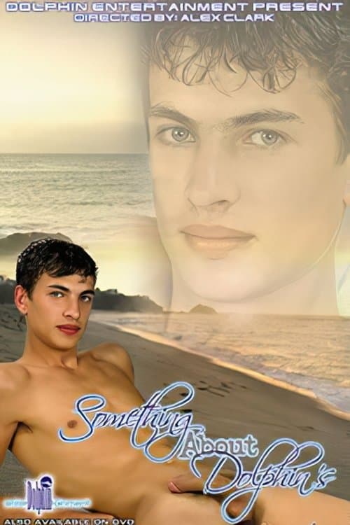 Something About Dolphin'sのポスター