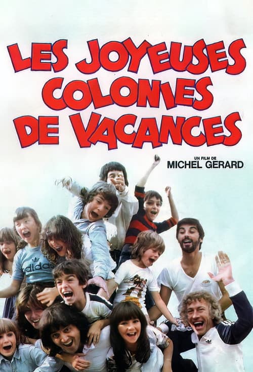 Les Joyeuses Colonies de vacancesのポスター