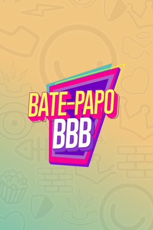 Bate-Papo BBBのポスター