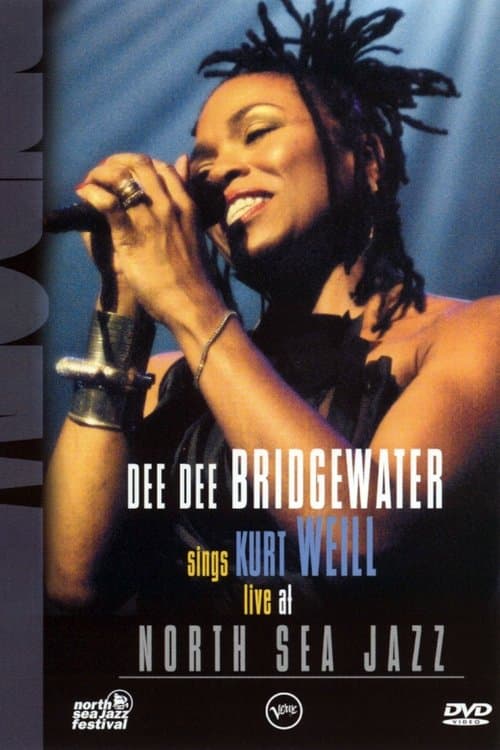 Dee Dee Bridgewater Sings Kurt Weill Live At North Sea Jazz Festivalのポスター