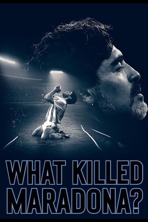 What Killed Maradona?のポスター