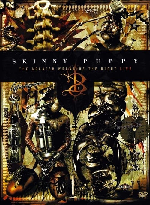 Skinny Puppy: The Greater Wrong of the Right Liveのポスター