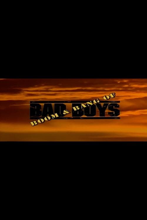 Putting the Boom & Bang in 'Bad Boys'のポスター