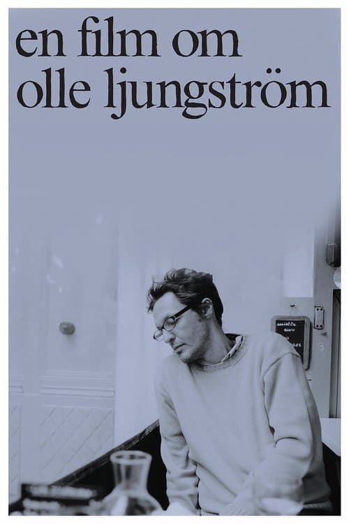 En film om Olle Ljungströmのポスター