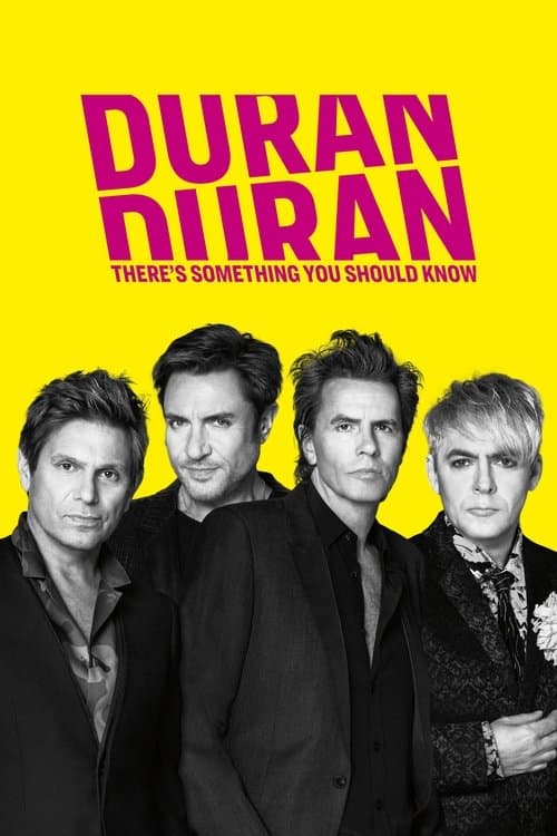Duran Duran: There's Something You Should Knowのポスター