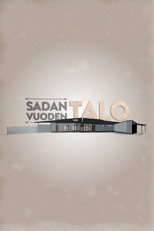 Sadan vuoden taloのポスター
