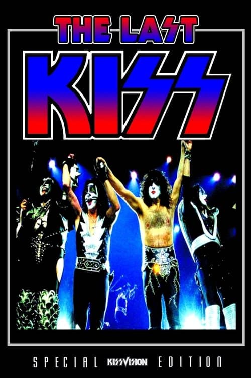 Kiss [2000] The Last Kissのポスター