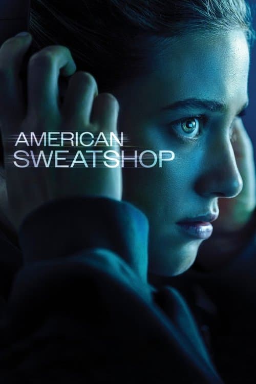 American Sweatshopのポスター
